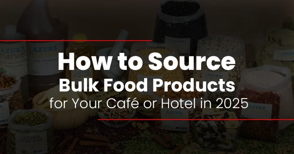 how to source bulk food products for your cafe